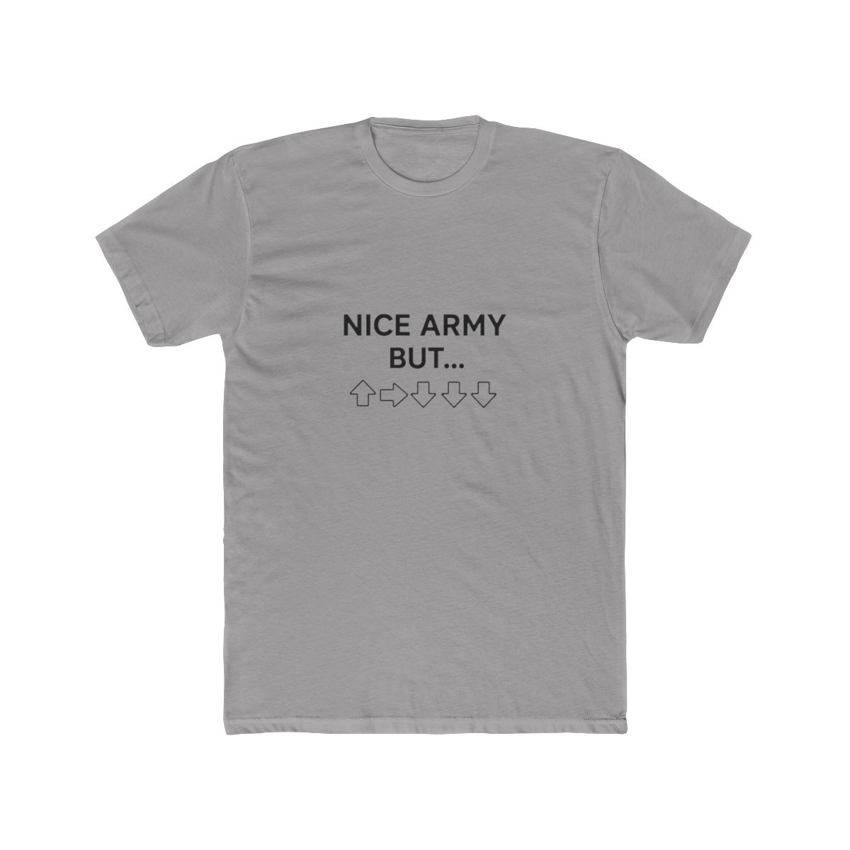 Nice Army Butt Hilarious Military Pun T Shirt