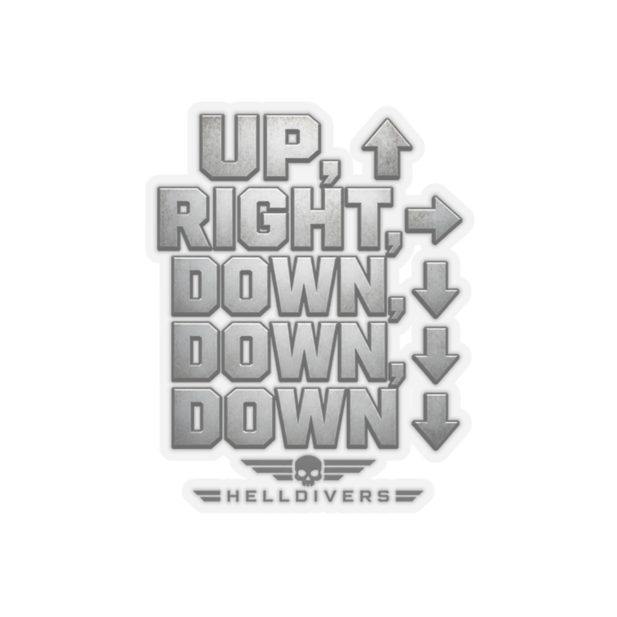 Helldivers "UP, RIGHT, DOWN, DOWN, DOWN" Sticker